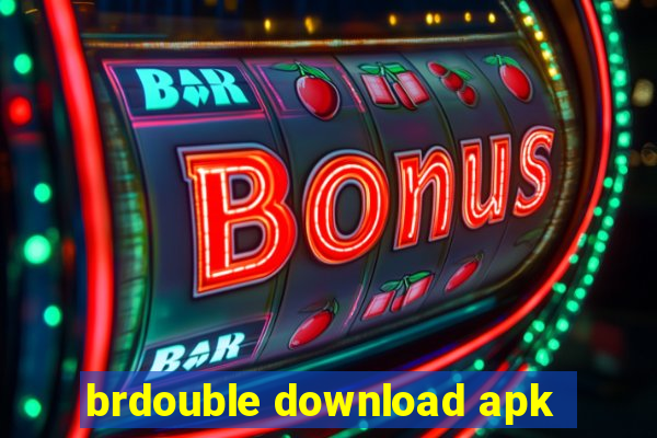 brdouble download apk